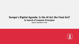 Europe’s Digital Agenda Is the AI Act the Final Act [upl. by Shannan]