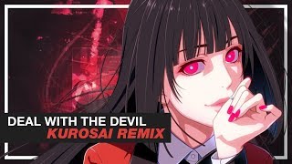 Kakegurui OP  Deal with the Devil  Kurosai Remix [upl. by Oznerol]