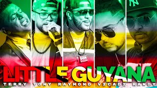 Terry G X Raymond Ramnarine X Vicadi Singh X Tony Cuttz X Randy Recklez  Little Guyana 2022 [upl. by Mintun]