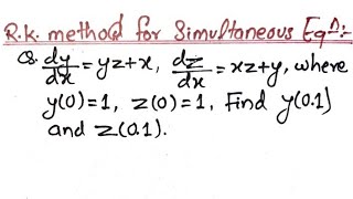 Runge Kutta Method for simultaneous two equation [upl. by Moth]