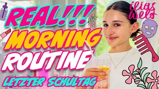 ILIAS WELT 🌤️ Real Morning Routine Letzter Schultag [upl. by Joseph153]