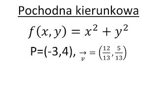 Pochodna kierunkowa funkcji wielu zmiennych cz1 [upl. by Omero]