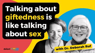 Dr Deborah Ruf Why recognizing giftedness in early childhood is so crucial FULL conversation [upl. by Notlim]