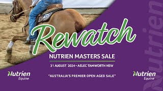 Lot 74 to 84  2024 Nutrien Masters Sale [upl. by Ybocaj197]