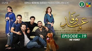 Drama EhdeWafa  Episode 19  26 Jan 2020 ISPR Official [upl. by Yrrehc]