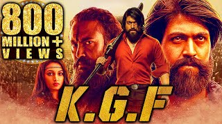 KGF Full Movie  Yash Srinidhi Shetty Ananth Nag Ramachandra Raju Achyuth Kumar Malavika [upl. by Treiber]