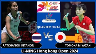 QUARTER FINAL  R INTANON THA vs Tomoka MIYAZAKI JPNWS LINING Hong Kong Open 2024 Badminton [upl. by Anirdna]