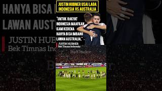 KALIAN PASTI SUDAH DIMAAFKAN KOK PERMOHONAN MAAF JUSTIN HUBNER KEPADA RAKYAT INDONESIA [upl. by Jeri940]