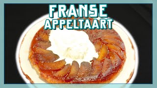 FRANSE APPELTAART TARTE TATIN  EtenmetNick  How to [upl. by Norvell]