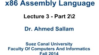 x86 Assembly Language  لغة التجميع  Lecture 3 Part 2\2 [upl. by Ainahtan]