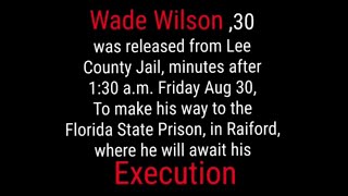 As of 130am Wade Wilson left for Florida State Prison in Raiford where he’ll await his Execution [upl. by Eylsel]