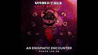 Undertale Last Breath  PHASE 13648 An Enigmatic Encounter 2 by Sh4de [upl. by Killion405]