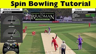 Don Bradman Cricket 14 Spin Bowling Tutorial  DBC 14 Spin Bowling [upl. by Joycelin]