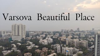 Varsova Beautiful Place In Bombay  Mumbai Varsova Jagah  वर्सोवा मुंबई की खूबसूरत जगह [upl. by Erkan241]