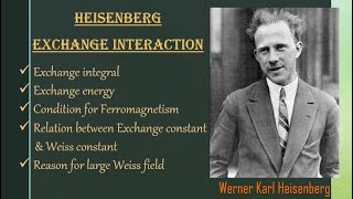 4Heisenberg Exchange InteractionRelation between Exchange integral ampWeiss constantFM Condition [upl. by Joh73]