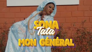 Sona Tata  Mon Général Clip Officiel [upl. by Yllier825]