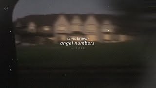 chris brown  angel numbers slowed  reverb [upl. by Odicalp799]