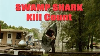 Swamp Shark Kill Count [upl. by Brittnee500]