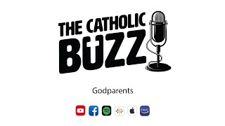 Godparents What your role REALLY is The Catholic Buzz S2E21 [upl. by Wenona]