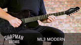 Chapman Guitars ML3 Modern [upl. by Eiznil607]