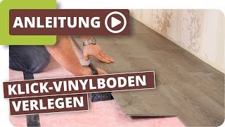 KlickVinylboden verlegen Anleitung [upl. by Rexer]