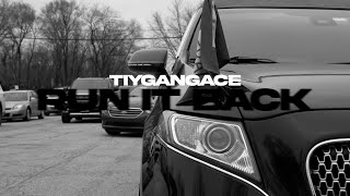 Run it Back  TiyGangAce [upl. by Arraik]