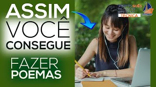 POEMA COMO FAZER  POESIA COMO ESCREVER  passo a passo [upl. by Valma225]