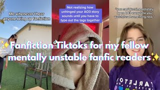 Fanfiction Tiktoks for my fellow mentally unstable fanfic readers [upl. by Carlick]