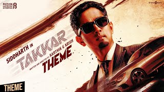 Takkar Theme Video  Tamil  Siddharth  Nivas K Prasanna  Karthik G Krish [upl. by Ivie494]