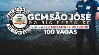 GUARDA CIVIL MUNICIPAL SÃƒO JOSÃ‰ DO RIO PRETOSP  EDITAL IMINENTE  SEM LIMITE DE IDADE [upl. by Ydnagrub]