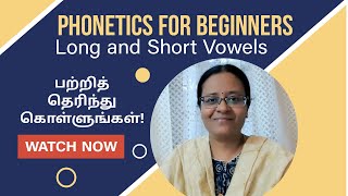 Phonetic Symbols  Long and Short Vowels in English  English with Vennila  Phonetics for SPELLBEE [upl. by Drarig]