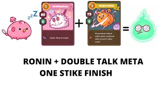 RONIN DOUBLE TALK META S19 AXIE INFINITY [upl. by Radbourne]