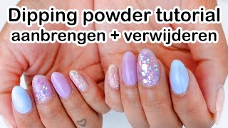 DOONAILS DIPPING POWDER ✨ aanbrengen  verwijderen TUTORIAL 😍 ShelingCynthia [upl. by Dloreg915]