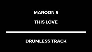 Maroon 5  This Love drumless 95 bpm [upl. by Ondrej876]