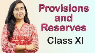 Nature of Reserves amp Reserve Fund  Provisions and Reserves  Accountancy Class 11th [upl. by Korman775]