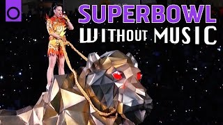 SUPERBOWL 2015  Katy Perry ft Lenny Kravitz WITHOUTMUSIC parody [upl. by Aihsik]