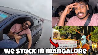 WE STUCK IN MANGALORE 🤯  KERALA TO GOA [upl. by Yrak547]