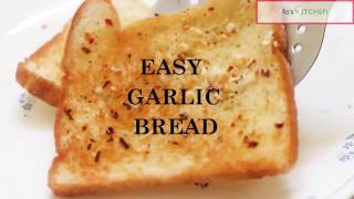 Easy Garlic Bread How to make Garlic Bread [upl. by Roberta859]