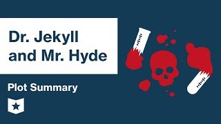 Dr Jekyll and Mr Hyde  Plot Summary  Robert Louis Stevenson [upl. by Enajyram]