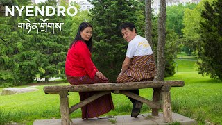 Nyendro གཉེན་གྲོགས་  Ugyen Wangmo amp Rinchen Namgay  Bhutanese MTV [upl. by Ruomyes]