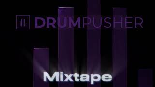 The Drum Pusher Selects 02 [upl. by Gignac242]