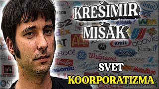 KREŠIMIR MIŠAK  KOORPORATIZAM  Teorija zavjere 28  Vanja Elez [upl. by Burtis823]