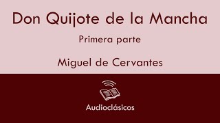 Don Quijote de la Mancha Primera parte Prólogo – Miguel de Cervantes Audiolibro [upl. by Todhunter]