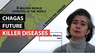 KILLER DISEASES  Chagas in the Future [upl. by Vania132]