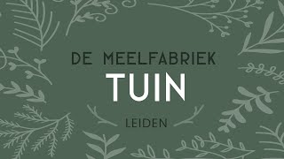 De Meelfabriek tuin in Leiden [upl. by Eissim]