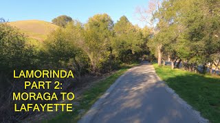 Biking Lamorinda Part 2 Moraga to Lafayette [upl. by Leftwich36]