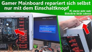 Gamer Mainboard repariert sich selbst nur mit dem Einschaltknopf 🤔  PC startet nicht [upl. by Thrift]