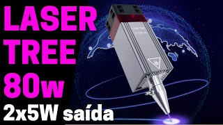 Laser Tree 80W  Dual Laser Diode 5W [upl. by Edwyna]