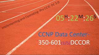 CCNP Data Center 350601 DCCOR Implementing and Operating 15 [upl. by Bradan]