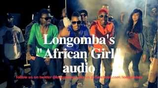 Longombas  african girl  official audio [upl. by Nnaitak]